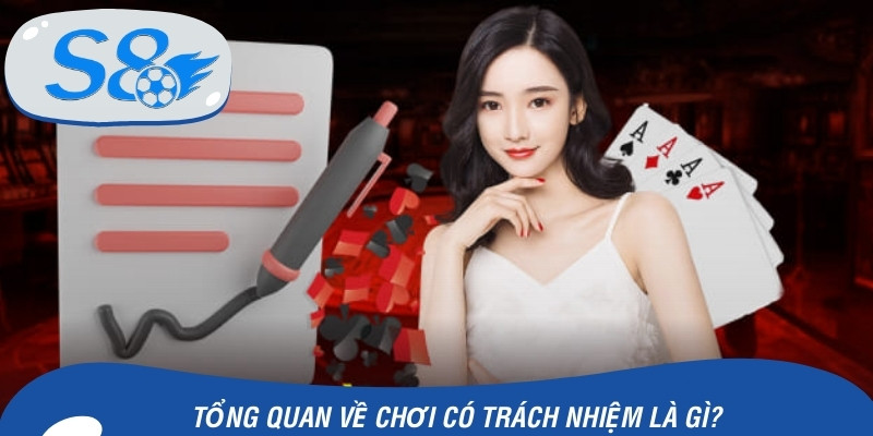 Tổng quan về chơi có trách nhiệm là gì?